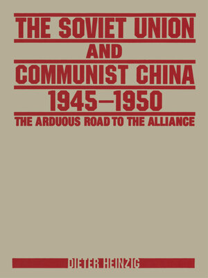 cover image of The Soviet Union and Communist China 1945-1950